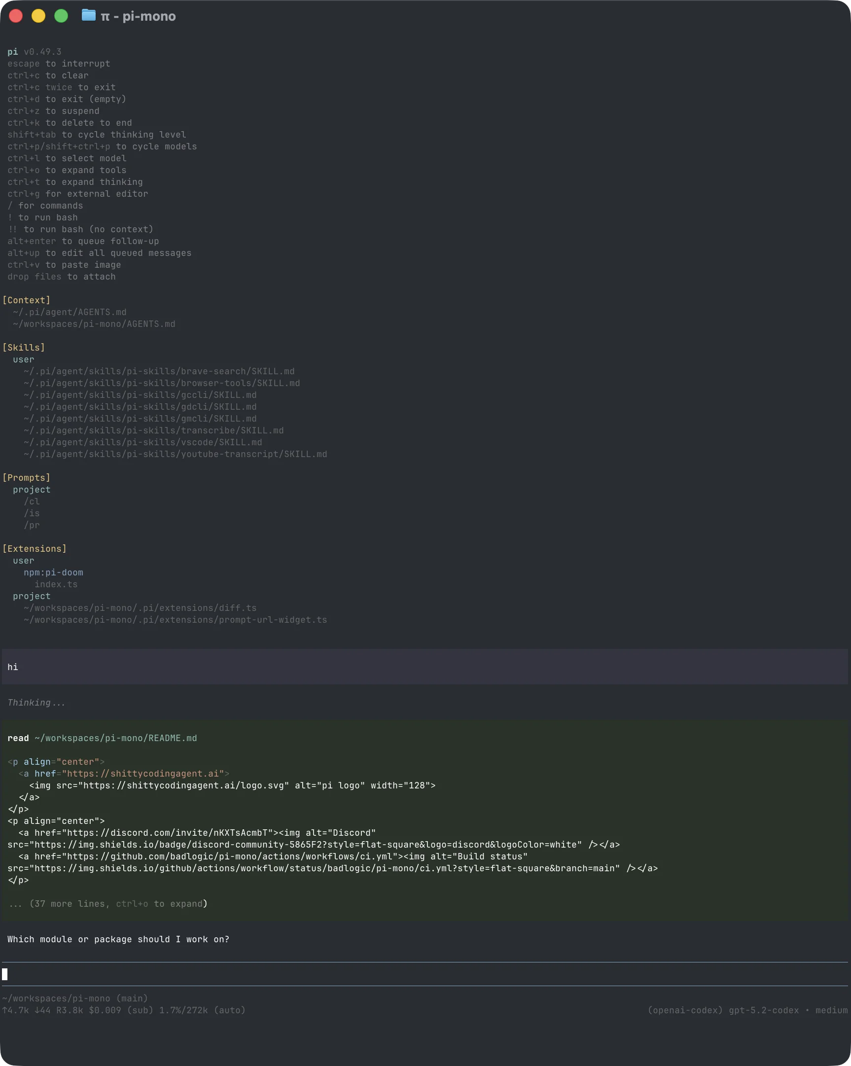 真实截图:pi 官方 README 的交互式界面,顶部列出全部快捷键,中间是消息区,底部是状态栏
