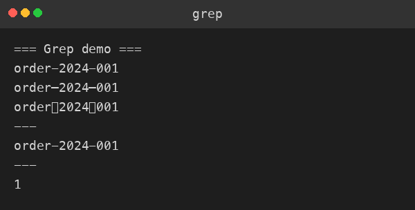 Real grep output: only ASCII hyphen matches